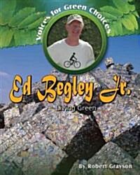 Ed Begley, Jr.: Living Green (Hardcover)