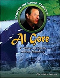 Al Gore: A Wake-Up Call to Global Warming (Paperback)