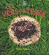Les Vers de Terre = The Life Cycle of an Earthworm (Paperback)