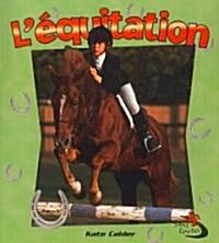 L?uitation (Horseback Riding in Action) (Paperback)