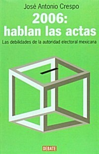 Hablan las actas/ The minutes talk (Paperback)