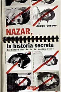 Nazar, la historia secreta/ Nazar, The Secret History (Paperback)