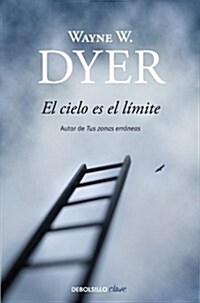 El cielo es el limite / The Skys the Limit (Paperback, Translation)