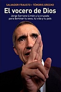 El vocero de dios/ The spokesman of god (Paperback)