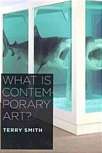 What Is Contemporary Art? (Paperback)