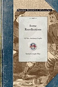 Some Recollections (Paperback)