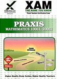 Praxis Mathematics 10061, 20063 (Paperback)