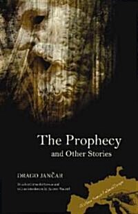 The Prophecy and Other Stories (Paperback, 1st)