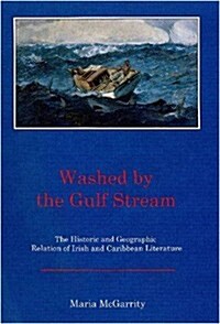 Washed by the Gulf Stream (Hardcover)