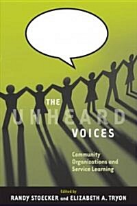 The Unheard Voices: Community Organizations and Service Learning (Paperback)