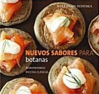 Nuevos sabores para botanas/ New Flavors for Appetizers (Hardcover, Translation)