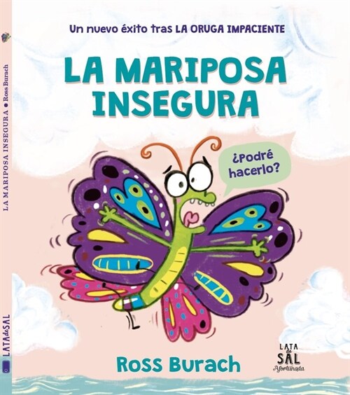 LA MARIPOSA INSEGURA (Paperback)