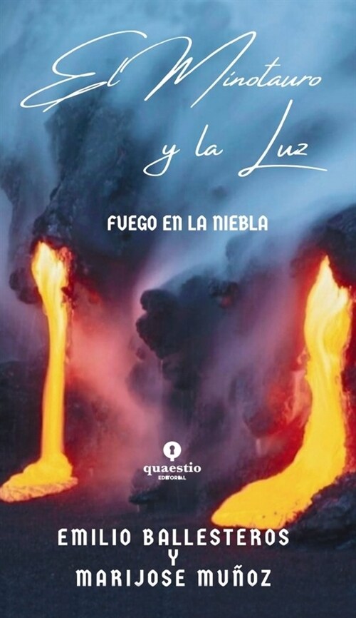 El minotauro y la Luna - Fuego en la niebla (Paperback)