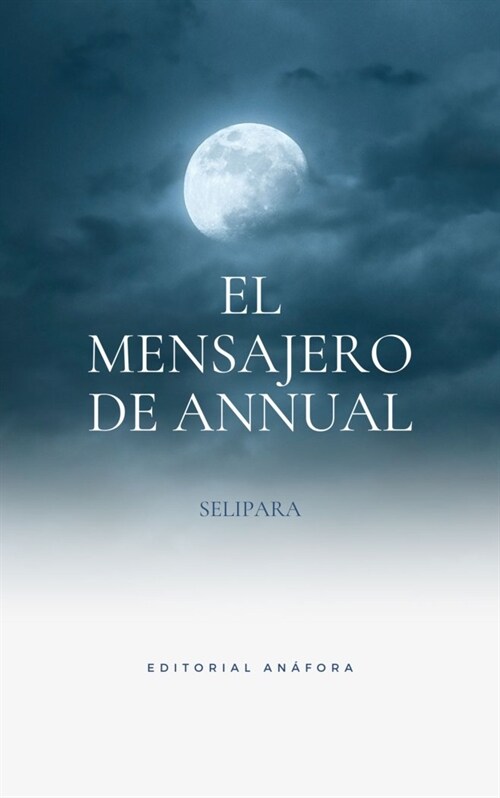 EL MENSAJERO DE ANNUAL (Paperback)