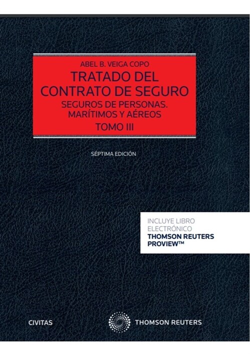TRATADO DEL CONTRATO DE SEGURO TOMO III (Book)