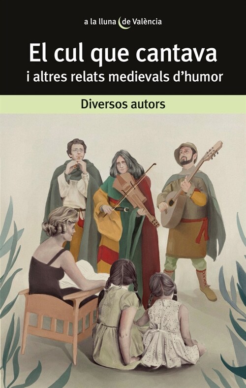 EL CUL QUE CANTAVA I ALTRES RELATS MEDIEVALS DHUMOR (Paperback)