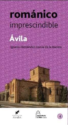 ROMANICO IMPRESCINDIBLE, 4 AVILA (Paperback)