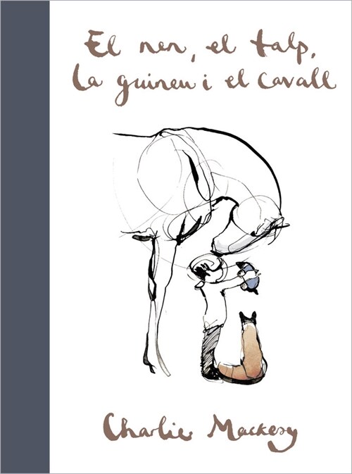 EL NEN, EL TALP, LA GUINEU I EL CAVALL (Paperback)