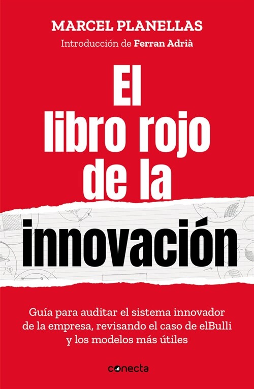 EL LIBRO ROJO DE LA INNOVACION (CON INTRODUCCION DE FERRAN ADRIA) (Paperback)