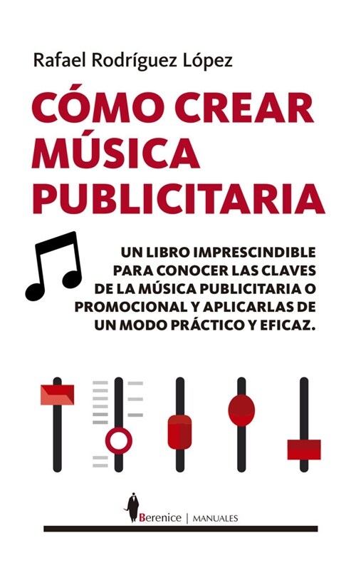 COMO CREAR MUSICA PUBLICITARIA (Book)