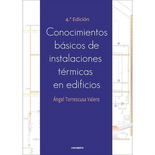 CONOCIMIENTOS BASICOS DE INSTALACIONES TERMICAS EN EDIFICIOS (Paperback)