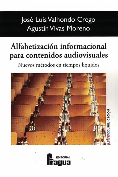 ALFABETIZACION INFORMACIONAL PARA CONTENIDOS AUDIOVISUALES: NUEVO (Paperback)