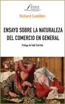 ENSAYO SOBRE LA NATURALEZA DEL COMERCIO EN GENERAL (Paperback)