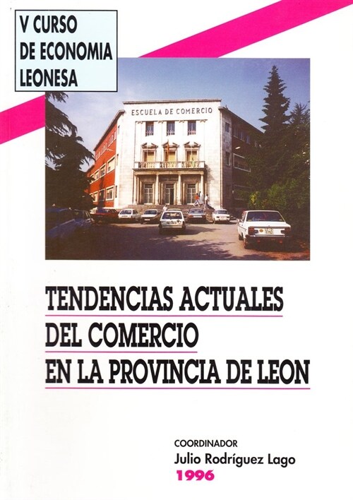 V CURSO ECONOMIA LEONESA TENDENCIAS ACT (Book)