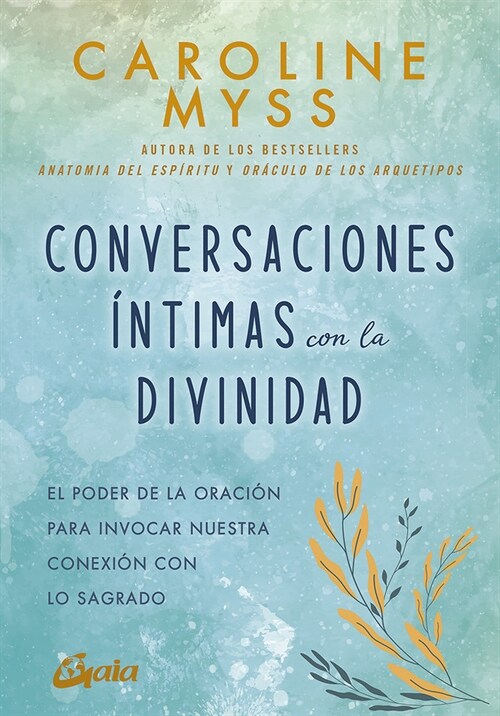 CONVERSACIONES INTIMAS CON LA DIVINIDAD (Paperback)