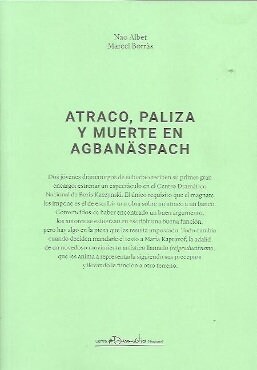 ATRACO, PALIZA Y MUERTE EN AGBANASPACH (Paperback)