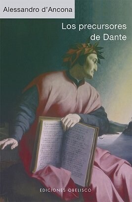 Los Precursores de Dante (Paperback)