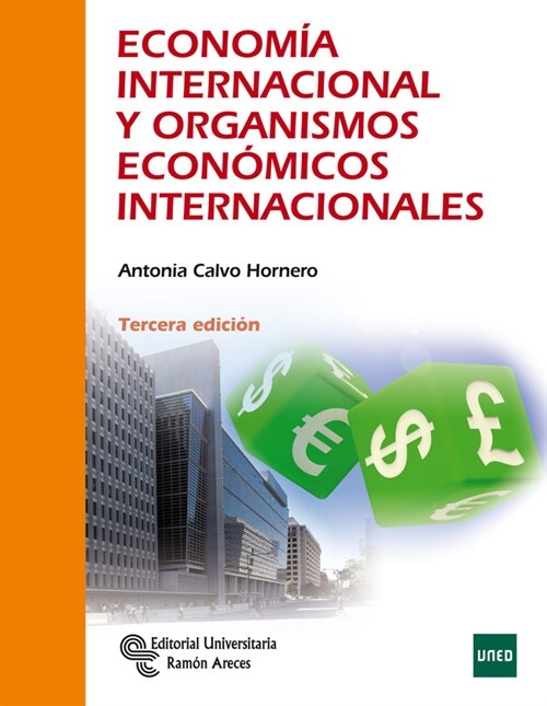 ECONOMIA INTERNACIONAL Y ORGANISMOS ECONOMICOS INTERNACIONAL (Paperback)