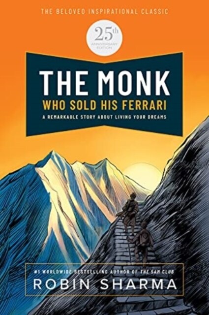The Monk Who Sold His Ferrari: Special 25th Anniversary Edition (Paperback)