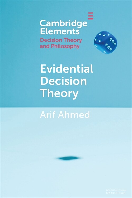 Evidential Decision Theory (Paperback)