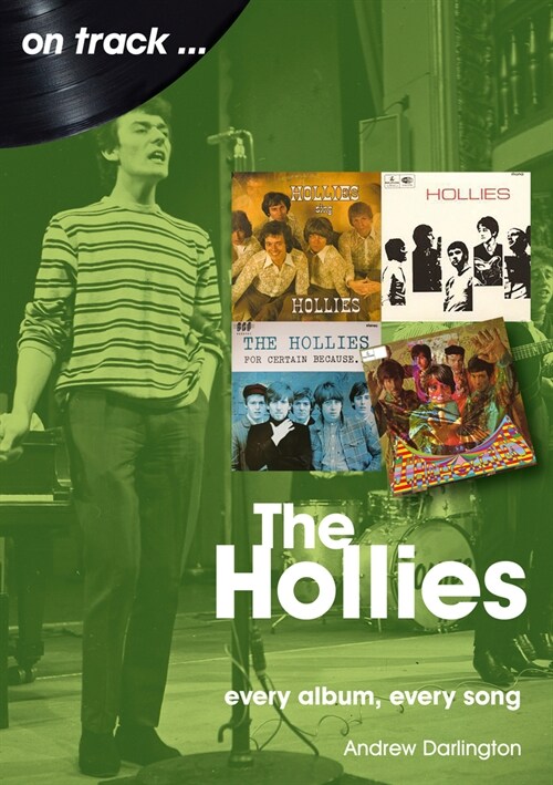 The Hollies On Track : Every Album, Every Song (Paperback)