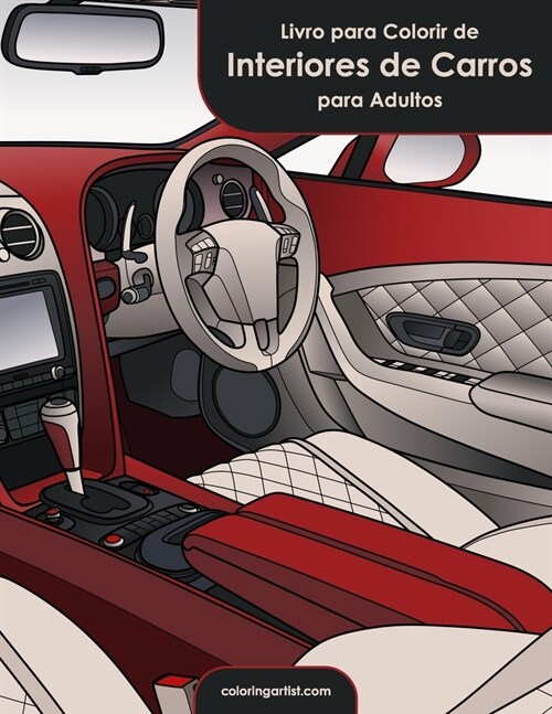 Livro para Colorir de Interiores de Carros para Adultos (Paperback)