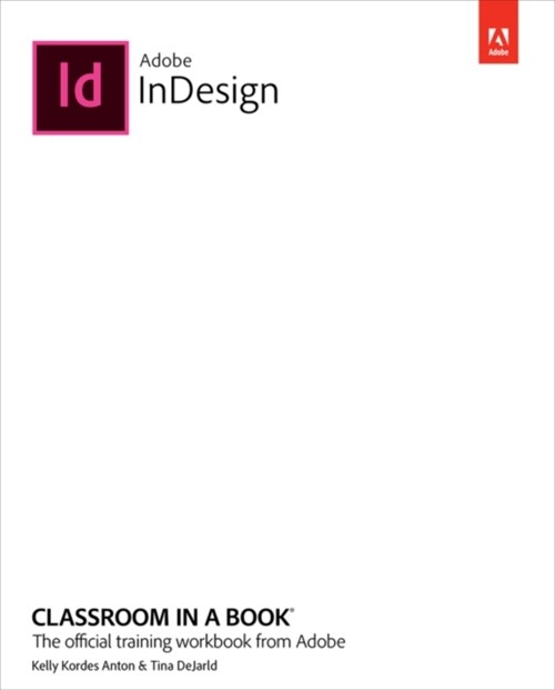 Adobe Indesign Classroom in a Book (2022 Release) (Paperback)