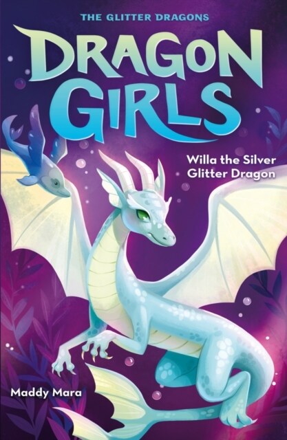 Willa the Silver Glitter Dragon (Paperback)