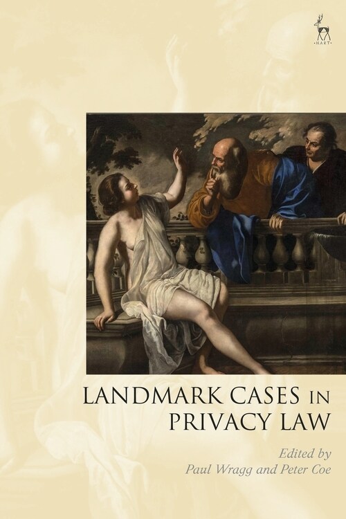 LANDMARK CASES IN PRIVACY LAW (Hardcover)