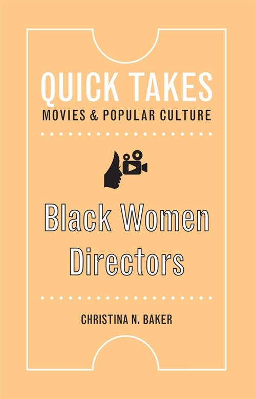 Black Women Directors (Hardcover)