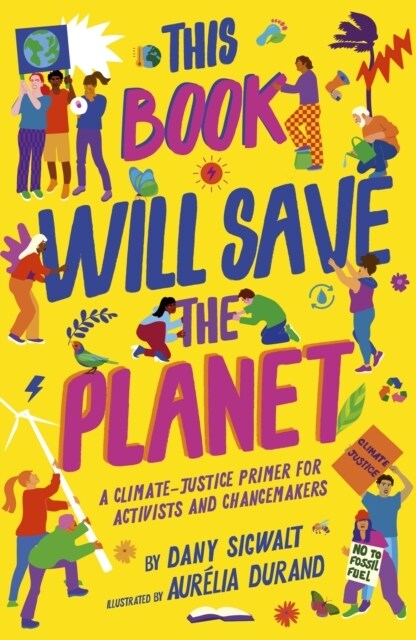 This Book Will Save the Planet (Paperback, Illustrated Edition)
