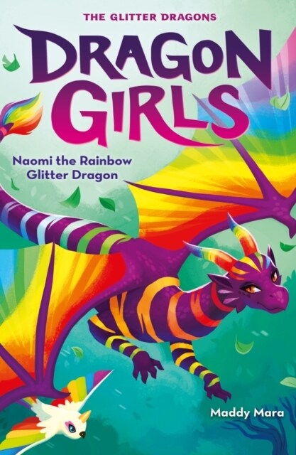 Naomi the Rainbow Glitter Dragon (Paperback)