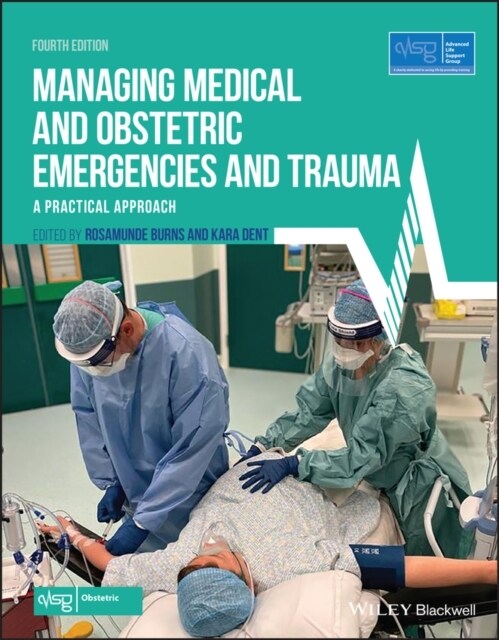 Managing Medical and Obstetric Emergencies and Trauma: A Practical Approach (Paperback, 4)