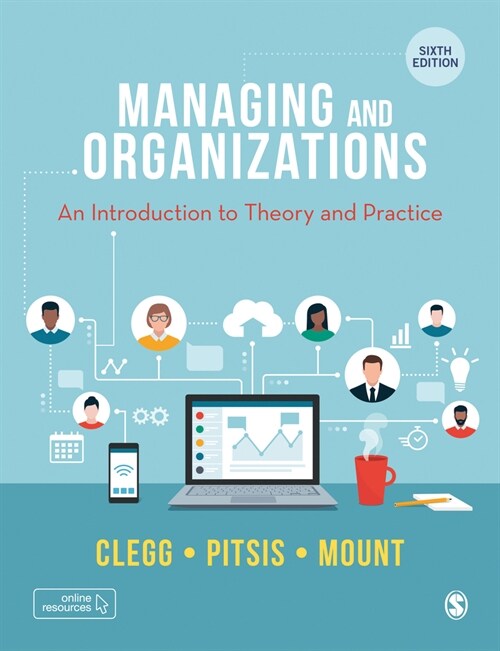 Managing and Organizations : An Introduction to Theory and Practice (Hardcover, 6 Revised edition)