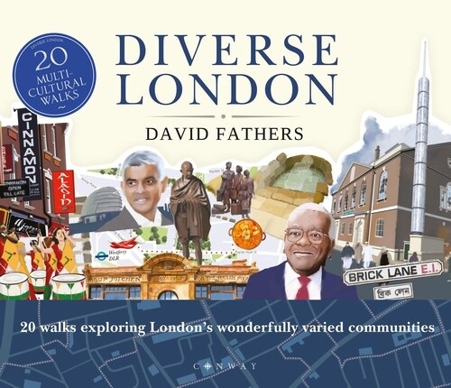 Diverse London : 20 Walks Exploring Londons Wonderfully Varied Communities (Paperback)