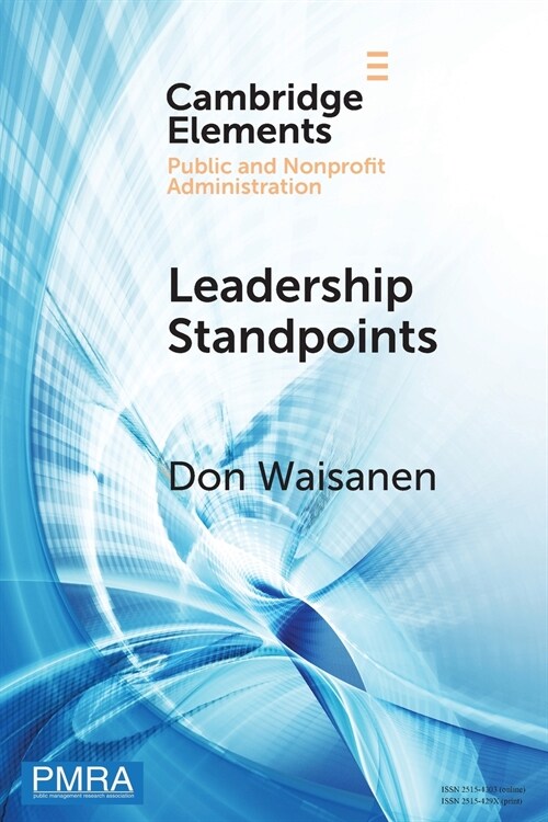 Leadership Standpoints : A Practical Framework for the Next Generation of Nonprofit Leaders (Paperback, New ed)