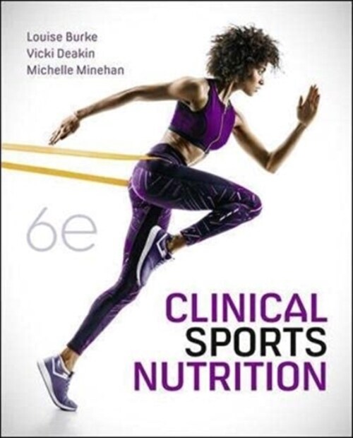 Clinical Sports Nutrition 6th Edition (Paperback, 6)