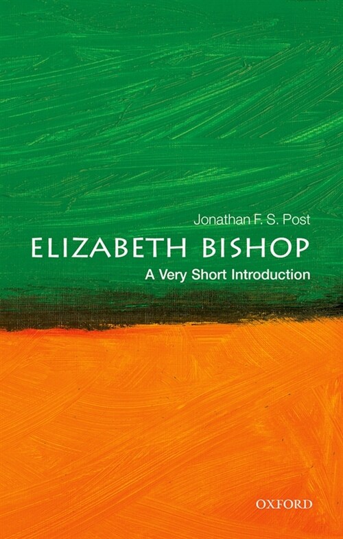 Elizabeth Bishop: A Very Short Introduction (Paperback)