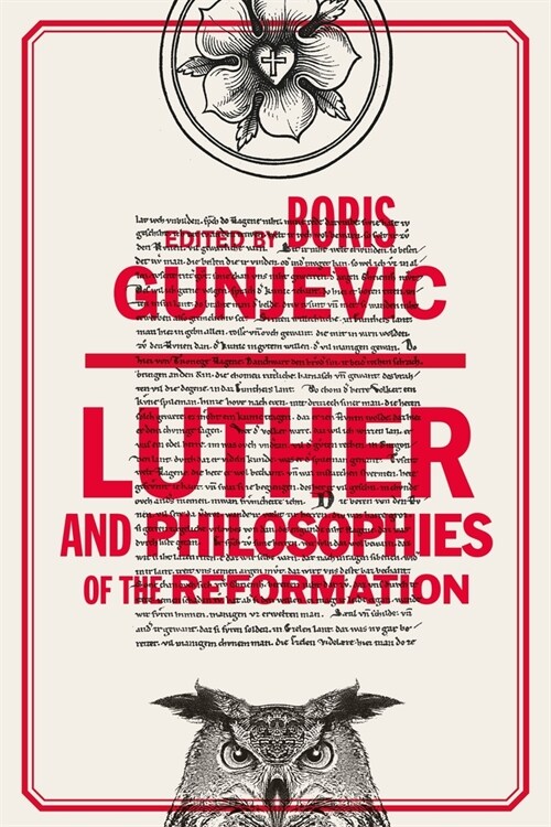 Luther and Philosophies of the Reformation (Hardcover)