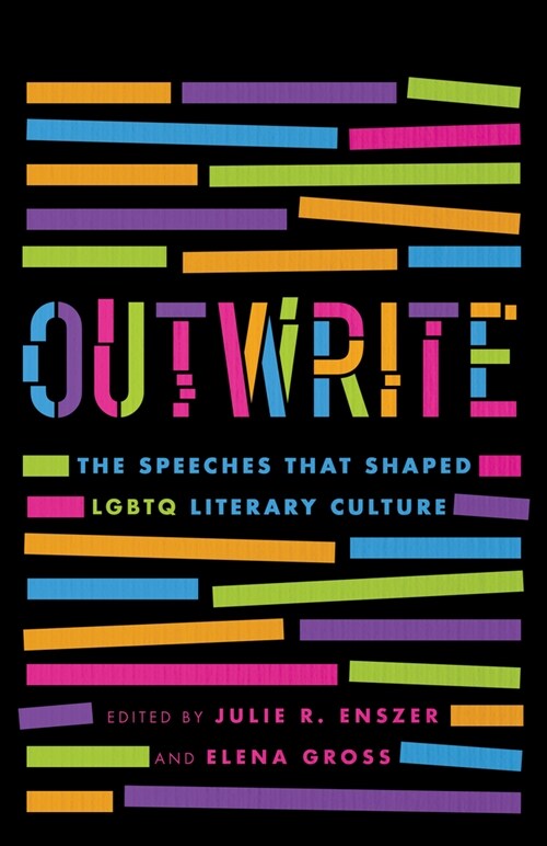 Outwrite: The Speeches That Shaped LGBTQ Literary Culture (Paperback)